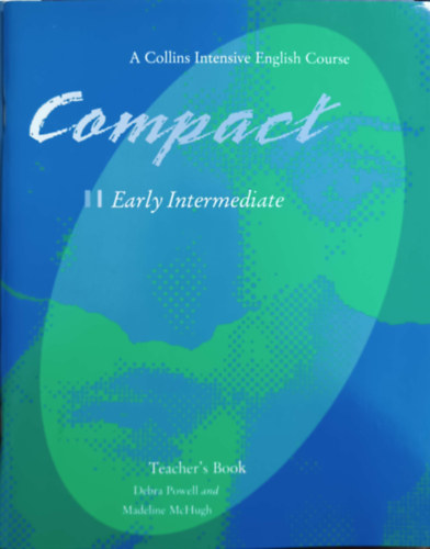 Debra Powell, Madeline McHugh: Compact - Early Intermediate - Teacher's Book