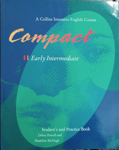 Debra Powell, Madeline McHugh: Compact - Early Intermediate - Student's and Practice Book