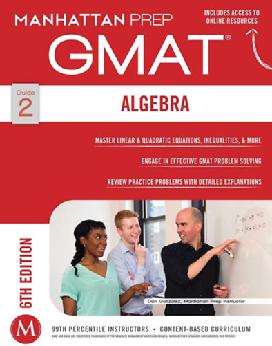 Manhattan Prep: GMAT Algebra Strategy Guide (Manhattan Prep GMAT Strategy Guides)