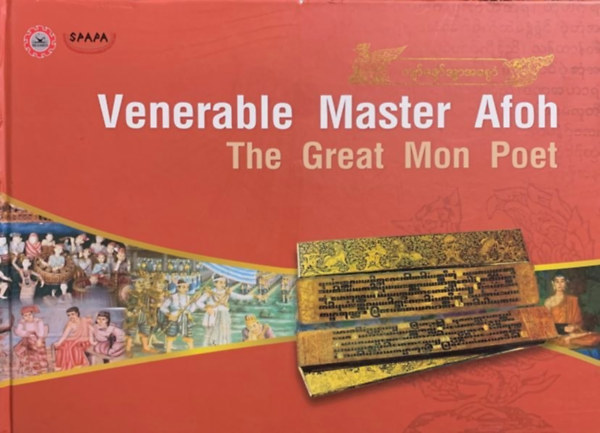 Hunter Watson (ed.): Venerable Master Afoh: The Great Mon Poet