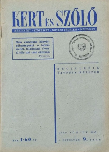 Forgó Lajos (szerk.): Kert és Szőlő - I. évf. 9., 11-12. sz. (1949. június-július)