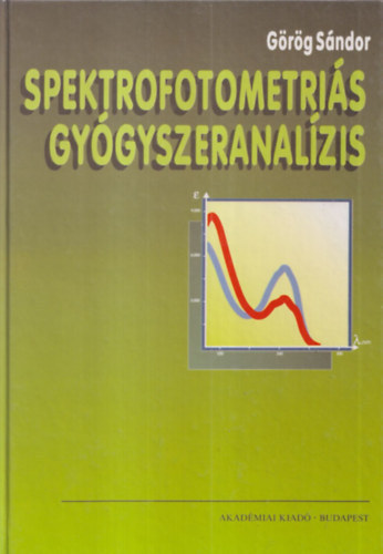 Görög Sándor: Spektrofotometriás gyógyszeranalízis