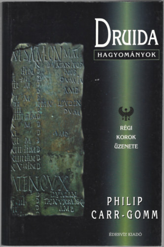 Philip Carr-Gomm: Druida hagyományok