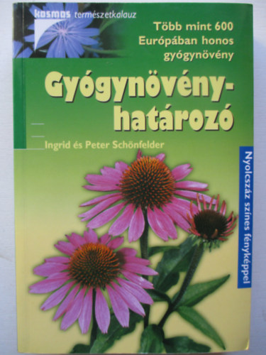Peter Schönfelder, Ingrid Schönfelder: Gyógynövényhatározó