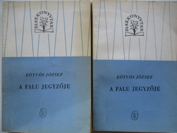 Eötvös József: A falu jegyzője I-II.