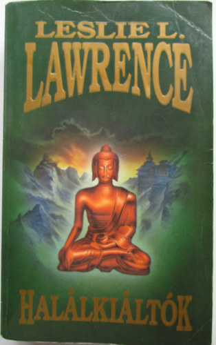 Leslie L. Lawrence: Halálkiáltók