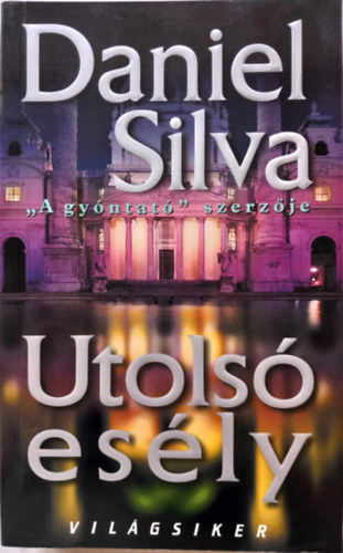 Daniel Silva: Utolsó esély