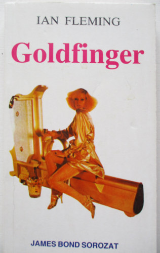 Ian Fleming: Goldfinger