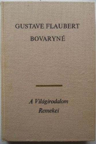 Gustave Flaubert: Bovaryné