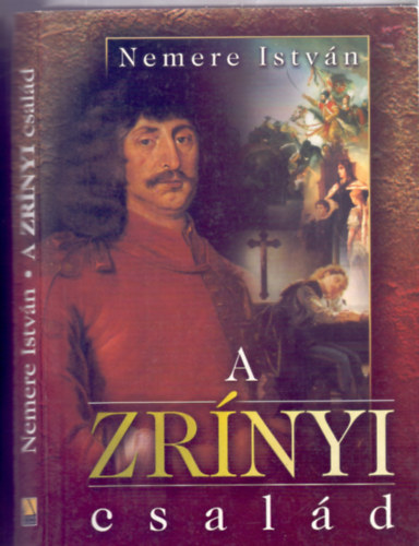 Nemere István: A Zrínyi család