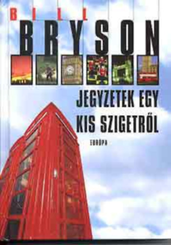 Bill Bryson: Jegyzetek egy kis szigetről