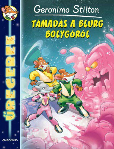 Geronimo Stilton: Támadás a Blurg bolygóról