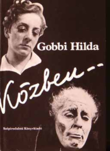 Gobbi Hilda: Gobbi Hilda Közben...