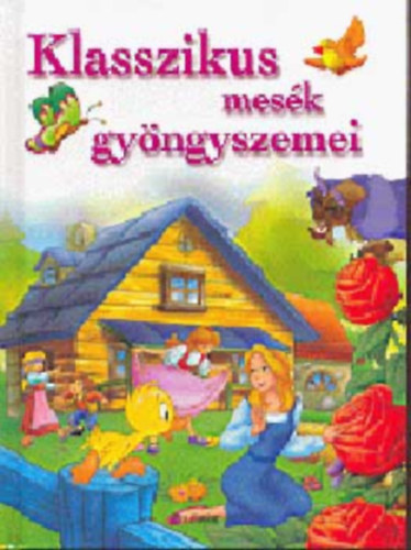 : Klasszikus mesék gyöngyszemei