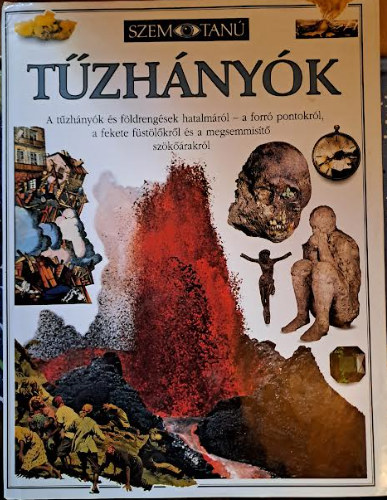 Susanna van Rose: Tűzhányók (Szemtanú sorozat)