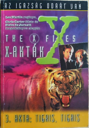 Les Martin: X-akták - 3. akta: Tigris, tigris