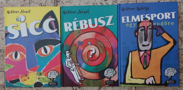 Gratzer József: Új Sicc + Rébusz + Elmesport egy esztendőre (3 mű)