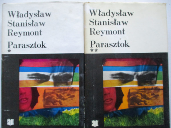 Wladyslav Stanislav Reymont: Parasztok I-II.