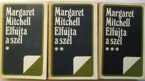 Margaret Mitchell: Elfújta a szél I-III.