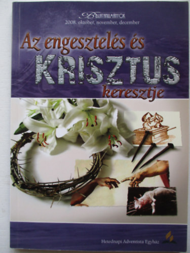 Ángel Manuel Rodrígez: Az engesztelés és Krisztus keresztje