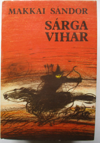 Makkai Sándor: Sárga vihar