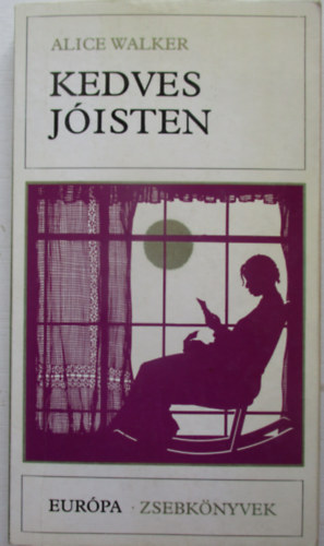 Alice Walker: Kedves Jóisten