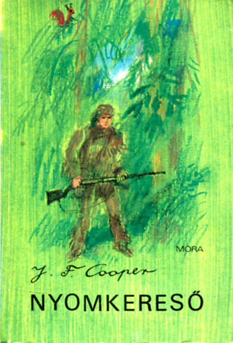 J.F. Cooper: Nyomkereső