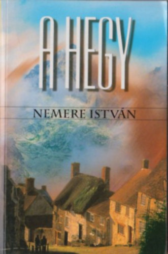 Nemere István: A hegy I.