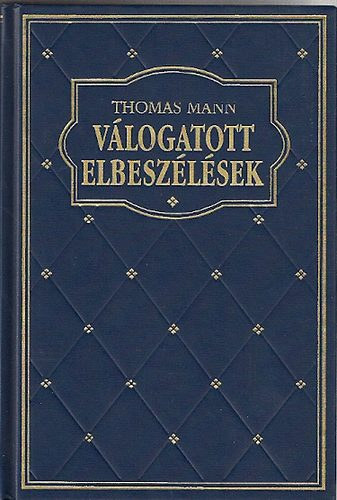Thomas Mann: Válogatott elbeszélések
