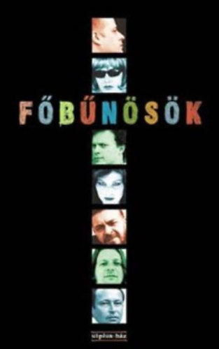 : Főbűnösök - Hét szerző antológiája
