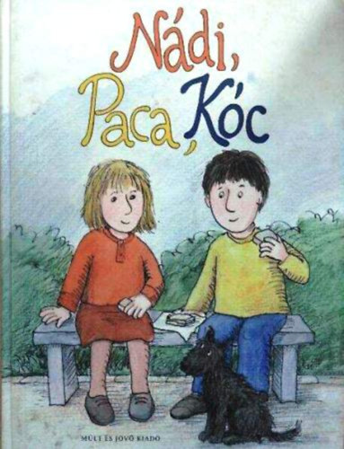 Nemes István: Nádi, Paca, Kóc