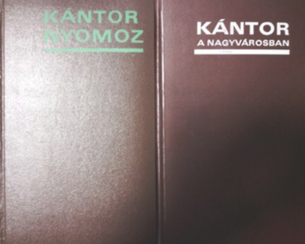 Szamos Rudolf: Kántor a nagyvárosban + Kántor nyomoz