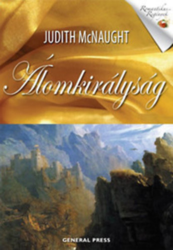 Judith McNaught: Álomkirályság
