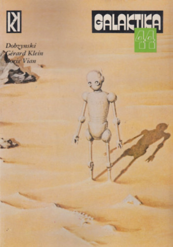 Dobzynski-Gérard Klein-Boris Vian: Galaktika 44.