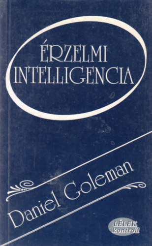 Daniel Goleman: Érzelmi intelligencia