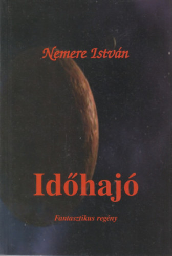 Nemere István: Időhajó