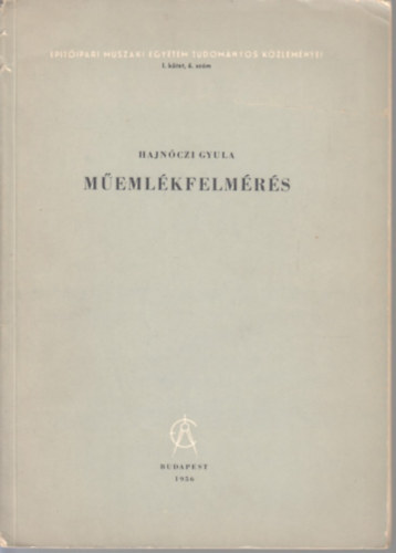 Hajnóczi Gyula: Műemlékfelmérés