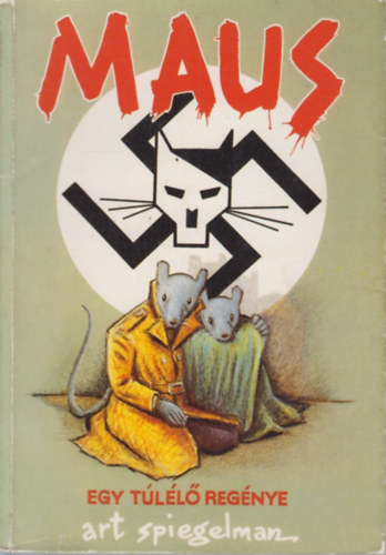 Art Spiegelman: Maus -egy túlélő regénye