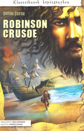 Daniel Defoe: Klasszikusok képregényben - Robinson Crusoe [képregény]