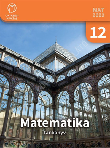 Vépy-Benyhe Judit (szerk.): Matematika tankönyv 12