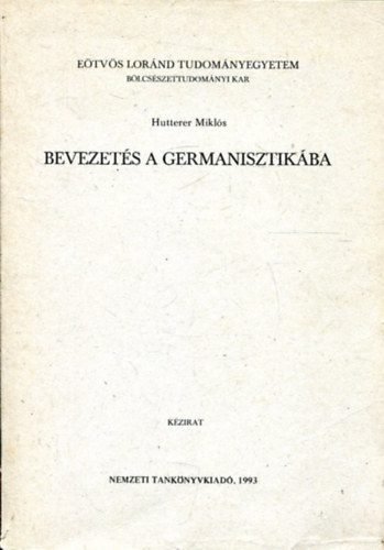 Hutterer Miklós: Bevezetés a germanisztikába