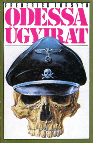 Frederick Forsyth: Az Odessa-ügyirat