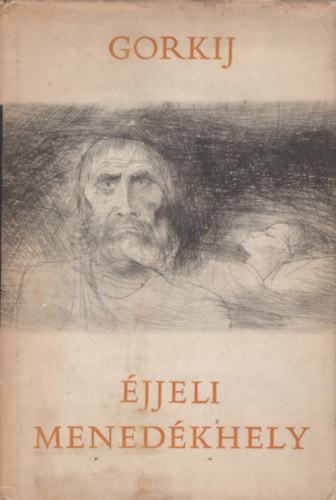 Gorkij: Éjjeli menedékhely