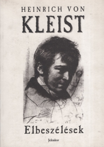 Heinrich von Kleist: Elbeszélések