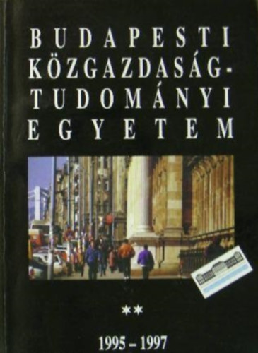 : Budapesti Közgazdaságtudományi Egyetem 1995-1997. II. kötet