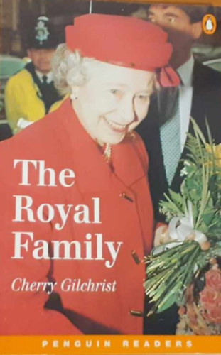 Cherry Gilchrist: The royal family (penguin readers level 3)