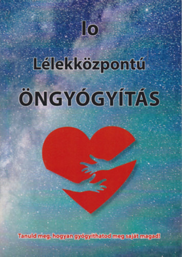 : Lélekközpontú öngyógyítás