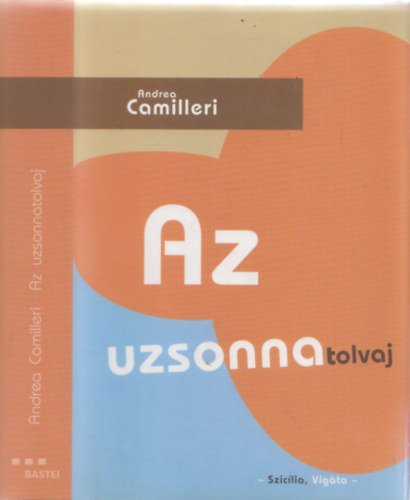 Andrea Camilleri: Az uzsonnatolvaj