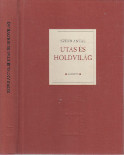Szerb Antal: Utas és holdvilág
