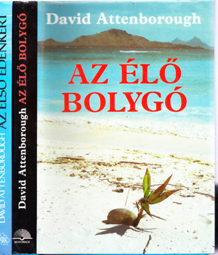 David Attenborough: Az élő bolygó + Az első édenkert